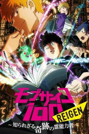 Mob Psycho 100 REIGEN - Cậu bé có siêu năng lực không xác định -